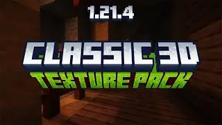 How to Download & Install Classic 3D Texture Pack 1.21.4 (Step-by-Step Guide!)