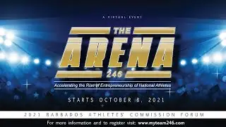 The ARENA 246 - 2021 Barbados Athletes' Commission Forum