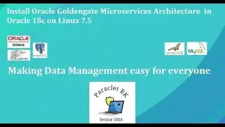 Install Oracle GoldenGate Microservices Architecture 18c in  Oracle DB  on  Linux