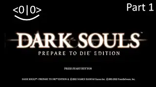 Dark Souls Playthrough Part 1 - Sorcerer Character Creation(Operator) [Session 1, Part 1]