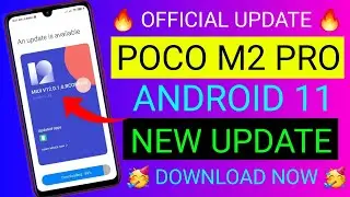 Poco M2 Pro MIUI 12.5 & Android 11 New Official Update | Poco M2 Pro New Update | Poco M2 Pro Update