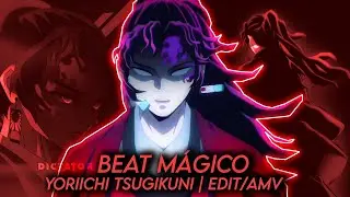 Yoriichi tsugikuni edit | Beat Mágico que mexe  [Edit/Amv] #yoriichi #yoriichiedit #demonslayer