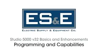 Studio 5000 v32 Basics and Enhancements 07 - Programming and Capabilities
