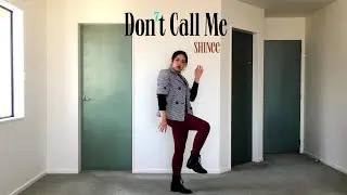 SHINee 샤이니 'Don't Call Me' Dance Cover 4K | @kelyi98