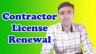 HOW TO APPLY FOR LICENSE RENEWAL | PROCESS TO RENEW CONTRACTOR LICENSE | CIVIL CONTRACTOR LICENSE