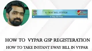 HOW TO  VYPAR GSP REGISTERATION|GSP REGISTERATION ONLINE|INSTANT EWAY BILL ON VYAPAR