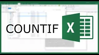Excel COUNTIF Function: Count the Cells with Certain Criteria | Excel in Minutes