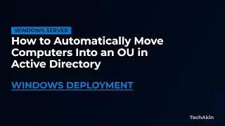 How to Automatically Move Computers Into an OU in Active Directory — redircmp Command