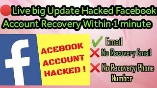 How To Recover Facebook Hacked Account Password Without Email And Phone Number FB Account Recovery