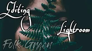 Editing menggunakan Adobe Lightroom efek GREEN TONE #2