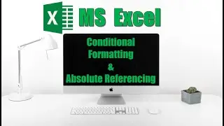 MS Excel - Conditional formatting and Absolute Cell Referencing