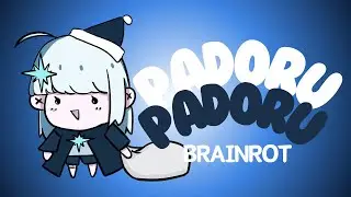 PADORU PADORU BRAINROT 3 MINUTES【𖤓AKARI】