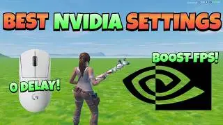 The *BEST* Nvidia Settings For FPS & 0 DELAY! (OPTIMIZATION GUIDE)