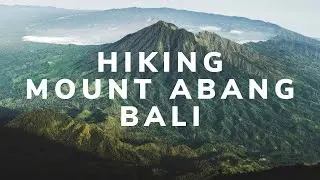 Hiking Mount Abang, Bali