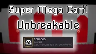 Super Mega Cart! - Unbreakable