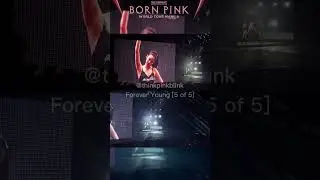 Blackpink Born Pink in Manila/Bulacan (Forever Young) 5/5 #kpop