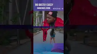 Big Gusto x Sassy “Dangerous Loving” full video out now #shorts