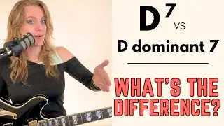 What's the Difference Between D7 and  D dominant 7?