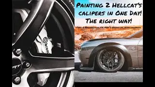 PAINTING 2 SETS OF HELLCAT CALIPERS IN ONE DAY!!