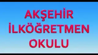 Akşehir Erkek İlköğretmen Okulu