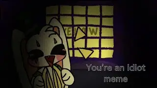✨YOU'RE AN IDIOT// Animation meme//Banzo Poppy Playtime✨
