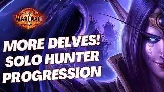 Solo Hunter Delve Progression | World Of Warcraft The War Within