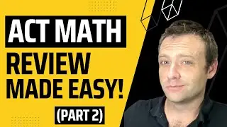 ACT Math Review | Part 2!