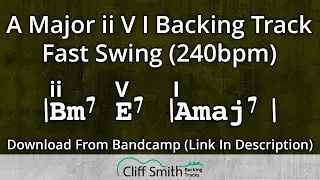 A Major - Fast ii V I Backing Track - 2 5 1 (240bpm)