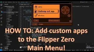 [72] Flipper Zero - Add App to Main Menu!