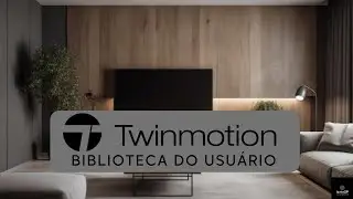 Blocos na BIBLIOTECA do USUÁRIO no Twinmotion 2024