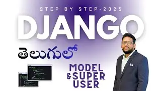 Django Models & Superuser Creation | Complete Beginner Tutorial (Step-by-Step)