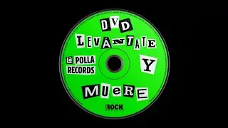 La Polla Records - Levántate y Muere - a la venta 30/10/2020