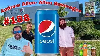 Andrew Allen- Pepsi Cola, Allen Beverages #188 #podcast