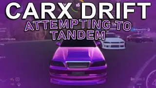 Attempting To Tandem | CarX Drift Racing Online