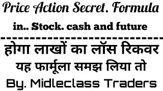 Price Action secret formula.. in stock. and future..