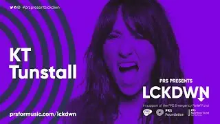 PRS Presents LCKDWN – KT Tunstall Live