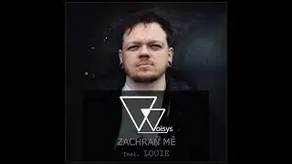 WOISYS - ZACHRAŇ MĚ (w17 feat. Louie)