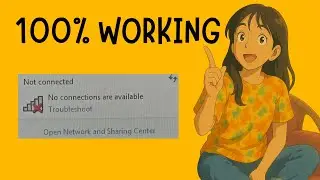 How To FIX Not Connected - No Connections Are Available On Windows 11