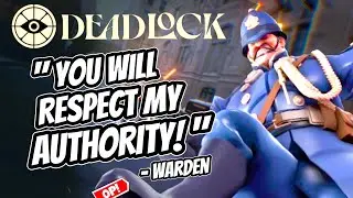 DEADLOCK - THE #1 MOST SURPRISING WARDEN BUILD KEEPS JUMPING PLAYERS | How to play WARDEN