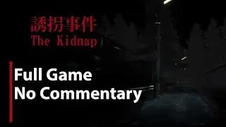 The Kidnap | 誘拐事件 | Full Game | All Endings | No Commentary
