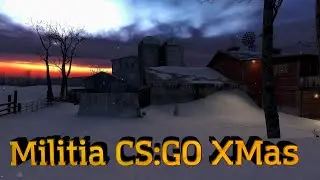 cs_militia_csgo_xmas (cs_militia CS: GO) for CS: S v92 & CS 2