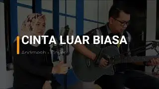 Family Project #3 Cinta Luar Biasa - Andmesh