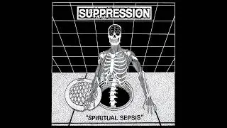 Suppression - Spiritual Sepsis (2024)