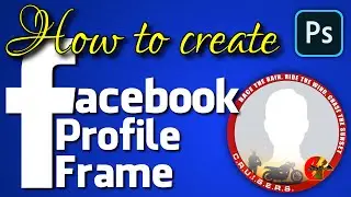 How to make Profile Frame on Facebook | OneSeven TV