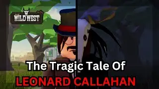 The Tragic Tale Of LEONARD CALLAHAN || Theory #1 | Tww | ROBLOX ||