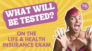 How to Know What is Tested on Your Life and/or Health Exam
