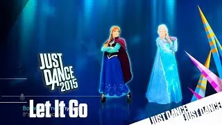 Let It Go - Just Dance 2015