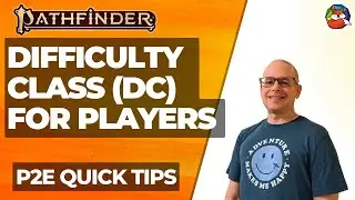 Difficulty Class (DC) for Players: Quick Tip #24 for Pathfinder 2E!