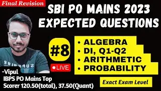 SBI PO Mains 2023- FINAL REVISION | SBI PO MAINS 2023 MOST EXPECTED QUESTIONS by Vipul