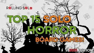 Top 15 Solo Horror Board Games
